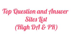 Top Question and Answer Sites List
