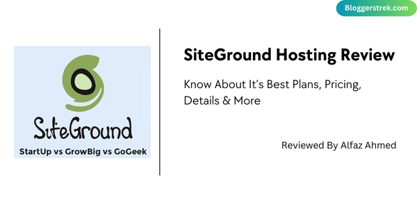 SiteGround Hosting Review